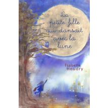 La Petite Fille Qui Dansait Avec La Lune