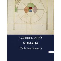 Nómada : (de La Falta De Amor)