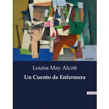 Un Cuento De Enfermera