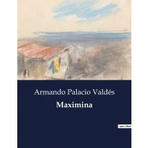 Maximina : Un Viaje Hacia El Amor Y La Adaptación En La Vida Matrimonial