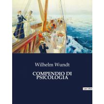 Compendio Di Psicologia : Un'analisi Dell'esperienza Immediata Nella Psicologia Empirica