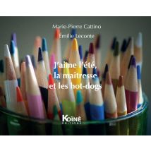 J'Aime L'Été, La Maîtresse Et Les Hot-dogs