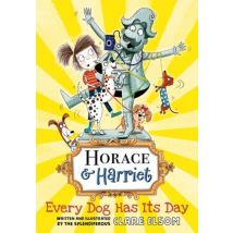 Horace And Harriet : Every Dog Has Its Day
