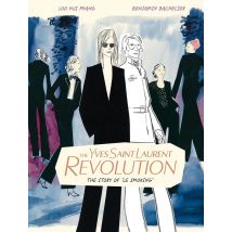 The Yves Saint Laurent Revolution : The Story Of 'le Smoking'