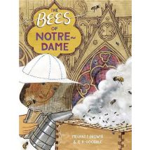 The Bees Of Notre-dame