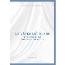 Le Vêtement Blanc Et Le Nom Dans Le Livre De Vie