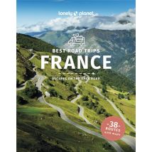 France's Best Road Trips (4e Édition)