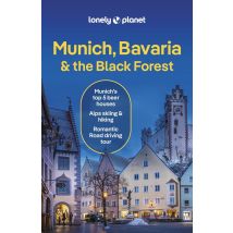 Munich, Bavaria & The Black Forest (8e Édition)