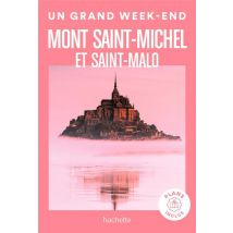 Mont Saint-michel Et Saint-malo Un Grand Week-end
