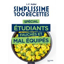 Simplissime 100 Recettes : Spécial Étudiants Fauchés Et Mal Équipés