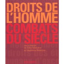 Droits De L'Homme. Combats Du Siecle