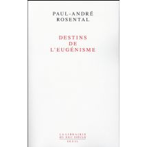 Destins De L'Eugénisme