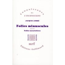 Folies Minuscules - Folies Meurtrières