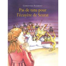 Pas De Tutu Pour L'Écuyère De Seurat