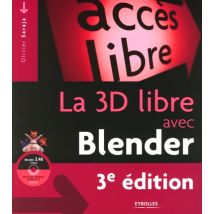 La 3d Libre Avec Blender (3e Édition)