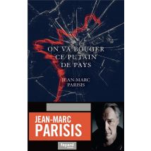On Va Bouger Ce Putain De Pays - - PAS DE MARQUE -