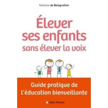 Elever Ses Enfants Sans Élever La Voix