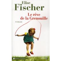 Le Rêve De La Grenouille