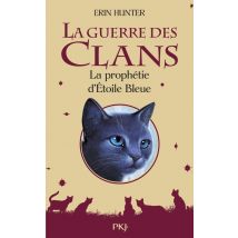 La Guerre Des Clans - La Prophétie D'Etoile Bleue - Hors-série