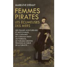 Femmes Pirates : Les Écumeuses Des Mers