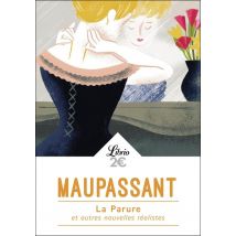 La Parure Et Autres Nouvelles Réalistes