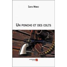 Un Poncho Et Des Colts