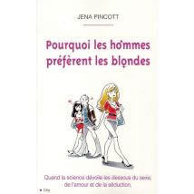 Pourquoi Les Hommes Préfèrent Les Blondes