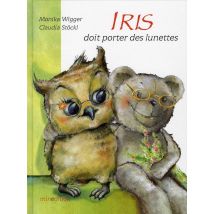 Iris Doit Porter Des Lunettes