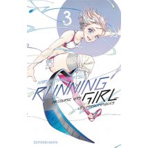 Running Girl - Ma Course Vers Les Paralympiques Tome 3