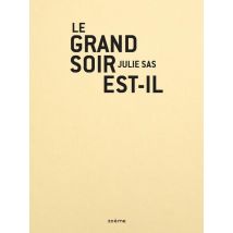 Le Grand Soir Est-il