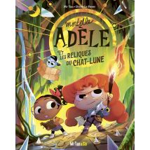 Mortelle Adèle : Mortelle Adèle Et Les Reliques Du Chat-lune
