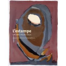 L'Estampe, Un Art Pour Tous - Jacques Et Catherine Putman Éditeurs