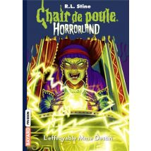 Chair De Poule : Horrorland Tome 10 : L'Effroyable Mme Destin