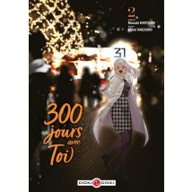 300 Jours Avec Toi Tome 2