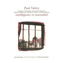Paul Valéry, Intelligence Et Sensualité