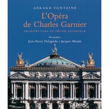 Opera De Charles Garnier. Architecture Et Decor Exterieur (l')
