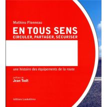 En Tous Sens : Circuler, Partager, Sécuriser