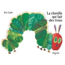 La Chenille Qui Fait Des Trous