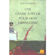 Une Canne A Peche Pour Mon Grand-pere