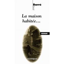 La Maison Habitée...