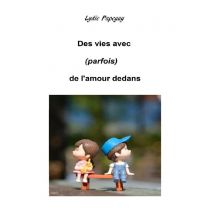 Vies Avec (parfois) De L'Amour Dedans