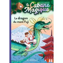 La Cabane Magique Tome 32 : Le Dragon Du Mont Fuji