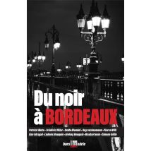 Du Noir À Bordeaux