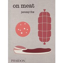 On Meat: Modern Recipes For The Home Kitchen