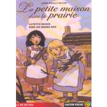 La Petite Maison Dans Les Grands Bois