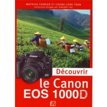 Découvrir Le Canon Eos 1000d