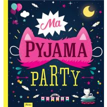 Ma Pyjama Party