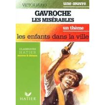 Gavroche - Les Misérables - Les Enfants Dans La Ville