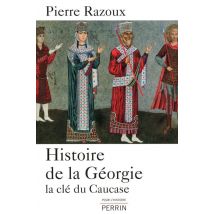 Histoire De La Géorgie La Clé Du Caucase