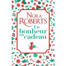 Le Bonheur En Cadeau - Une Romance De Noel En Edition Collector , Le Cadeau De Noel Ideal !